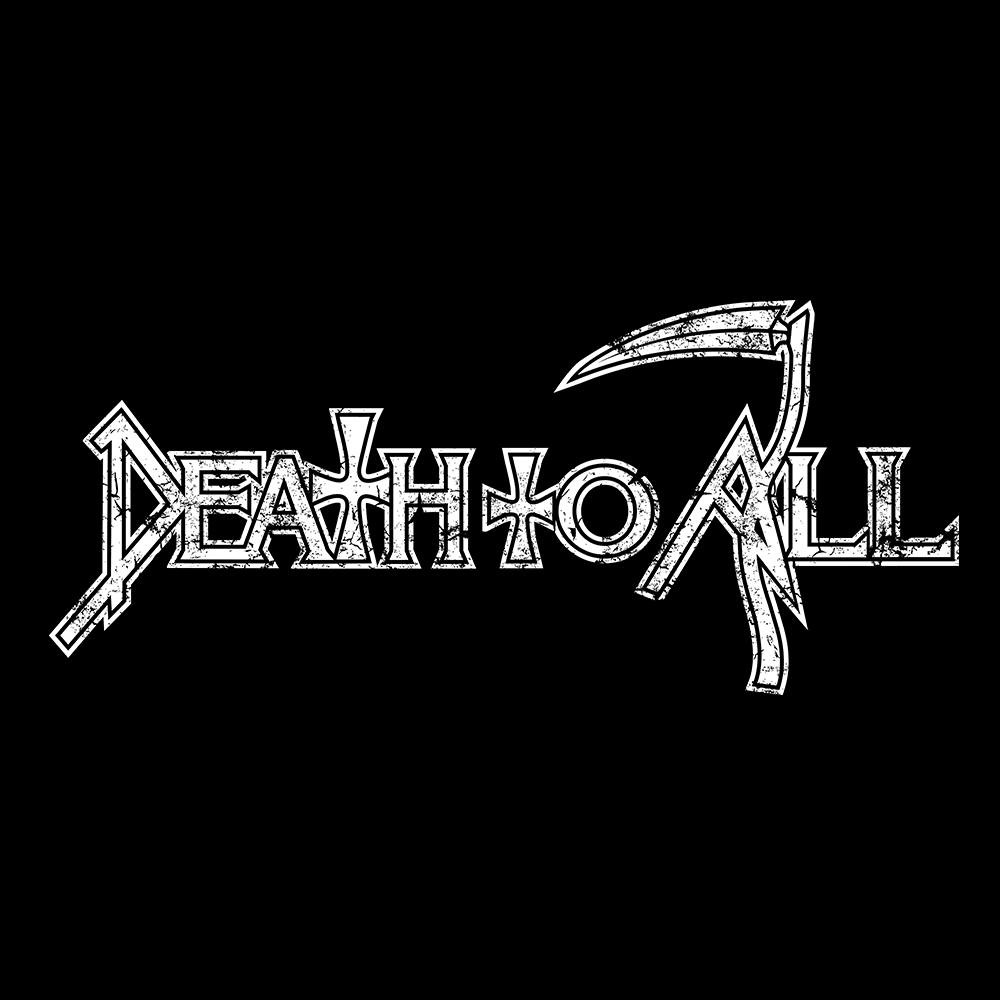 Death To All