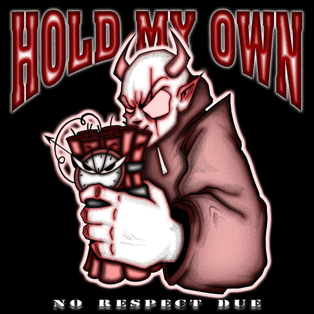Hold My Own