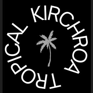 Kirchroa Tropical