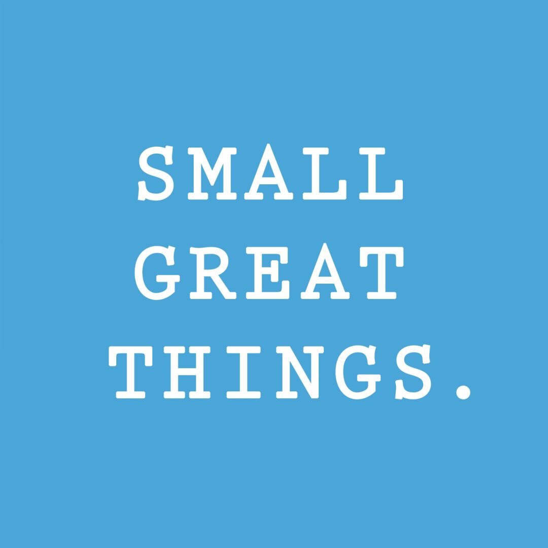 Small Great Things