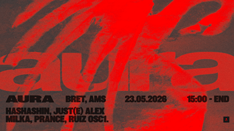 AURA - RUIZ OSC1, HASHASHIN, PRANCE, JUST(E) ALEX & MILKA