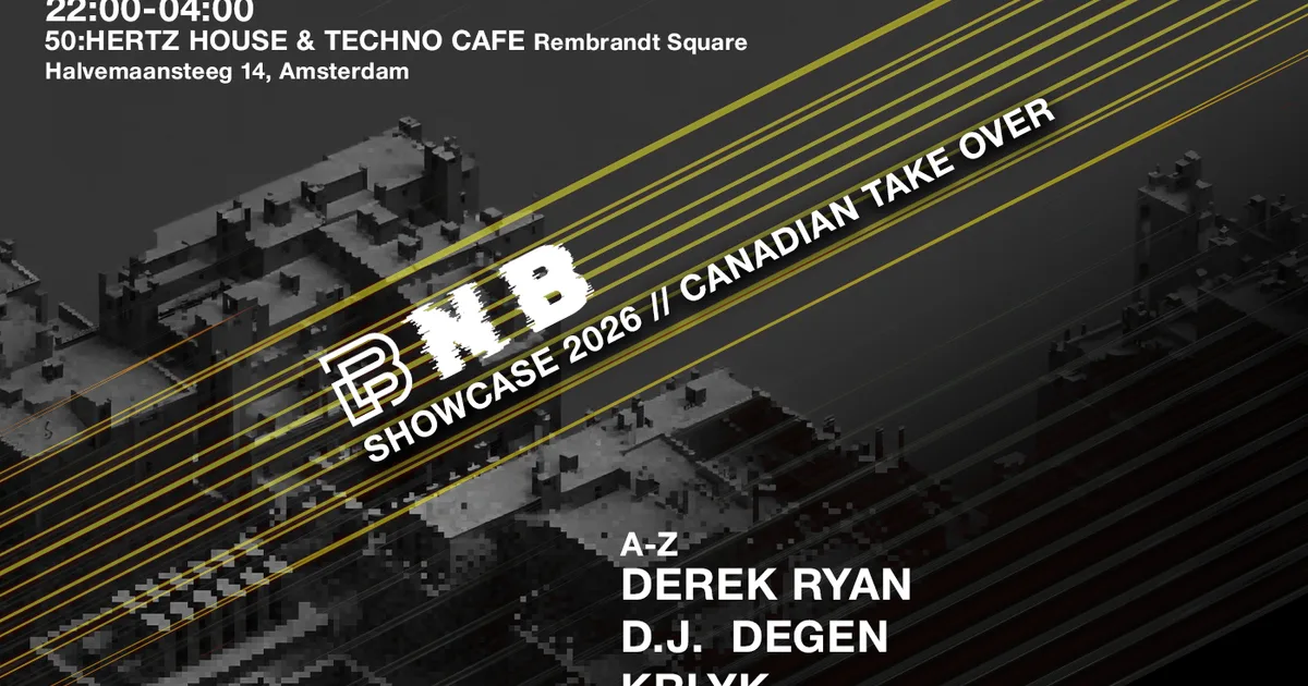 BNB Showcase 2026 Canadian Take Over - Friday Night (22:00 - 04:00)