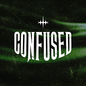 Confused