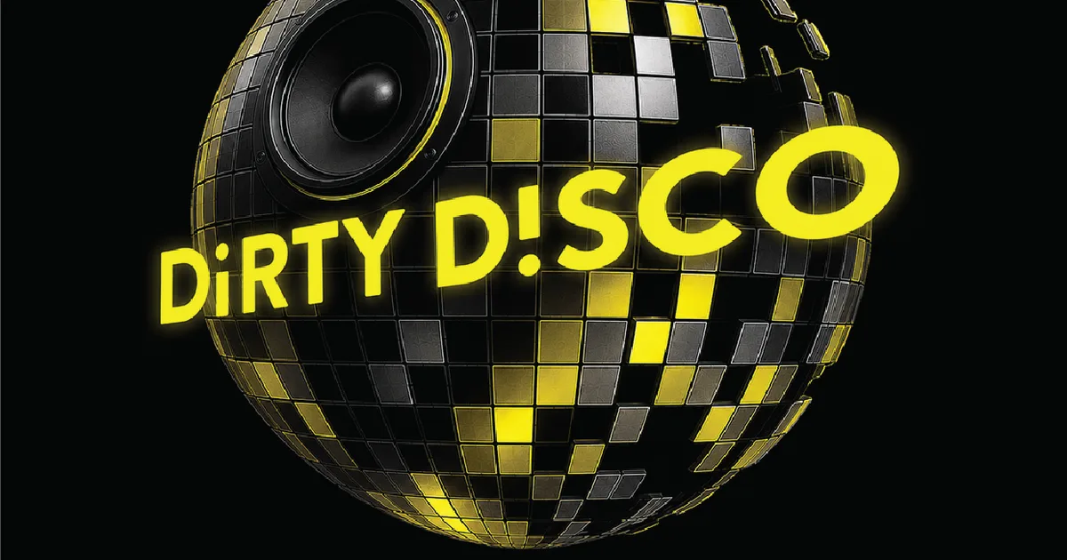 Dirty Disco Showcase with the Dirty Disco Crew & Special Guest DJ's