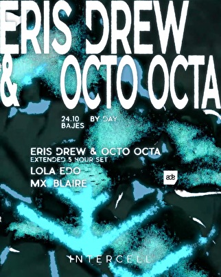 Eris Drew & Octo Octa