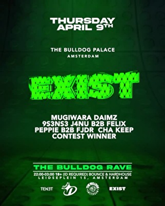 Exist × TheBulldogOfficial