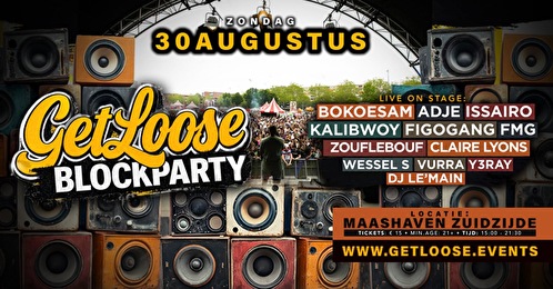Get Loose Blockparty
