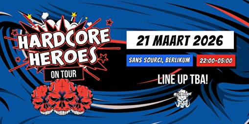 Hardcore Heroes on Tour