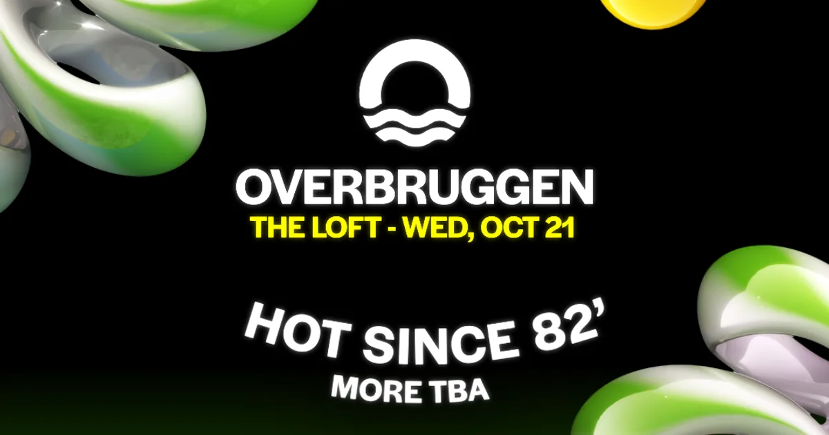 Hot Since 82’ x Overbruggen