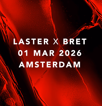 LASTER × BRET AMSTERDAM