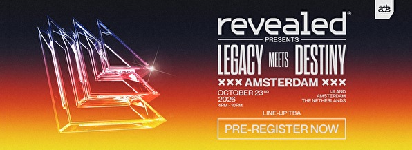 Revealed presents Legacy meets Destiny