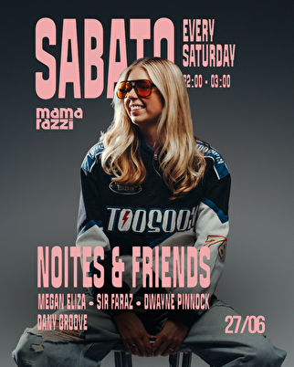 Noites & Friends