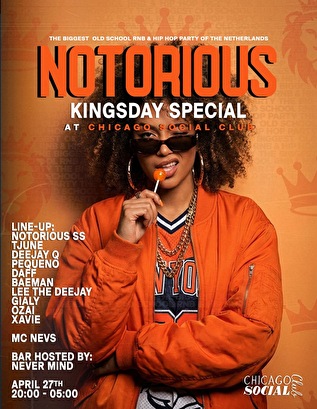 Notorious Kingsday Special
