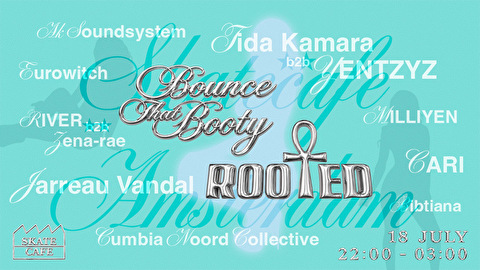 Rooted × Bounce That Booty