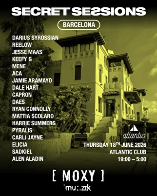 SECRET SESSIONS × MOXY MUZIK