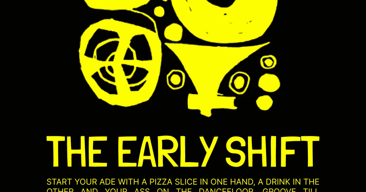 The Early Shift