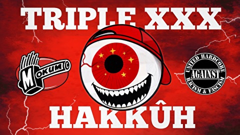 Triple xxx Hakkuh