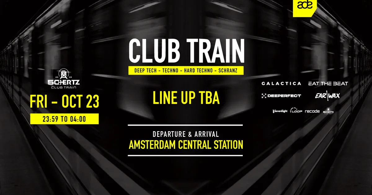 50:HERTZ CLUB TRAIN - ft. Galactica, Eat The Beat, Deeperfect, Ear/Wax, Stuck in A Loop, SevenEight and Recode